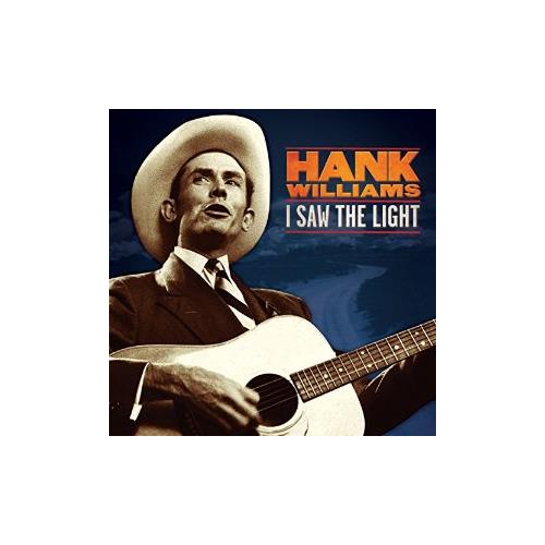 Hank Williams I Saw The Light: Unreleased (LP)